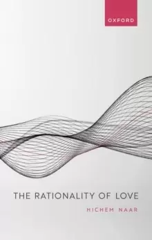 Image of The Rationality of Love