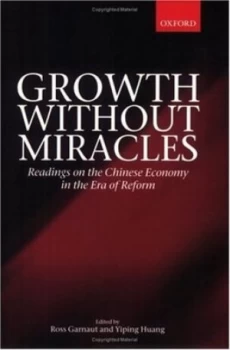 Image of Growth Without Miracles by Ross Garnaut Paperback