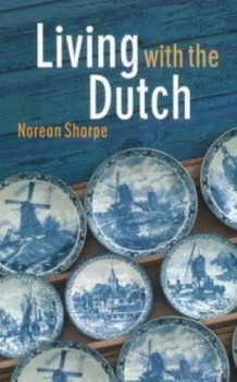 Image of Nurtured with the Dutch by Norean Radke Sharpe Paperback