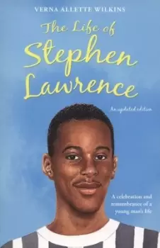 Image of The life of Stephen Lawrence by Verna Wilkins