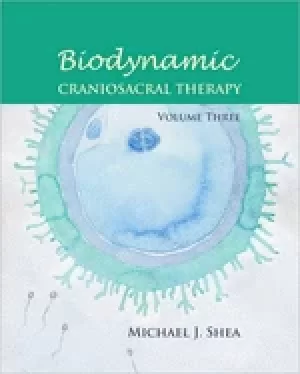 Image of biodynamic craniosacral therapy volume three