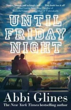 Image of Until Friday Night by Abbi Glines Book