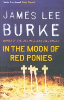 Image of In the Moon of Red Ponies by James Lee Burke Paperback
