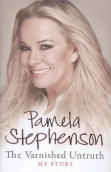 Image of The Varnished Untruth by Pamela Stephenson Hardback