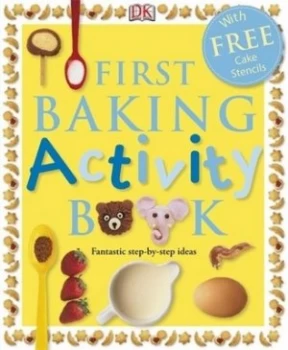 Image of First Baking Activity Book by Dk Hardback