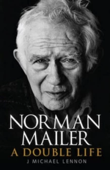 Image of Norman Mailer by J. Michael Lennon Hardback