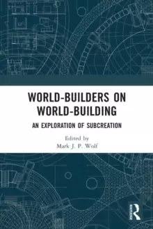 Image of World-Builders on World-Building : An Exploration of Subcreation