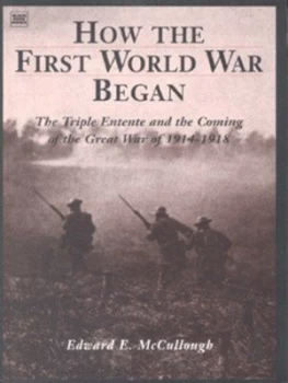 Image of How the First World War Began by Edward E Mccullough Paperback