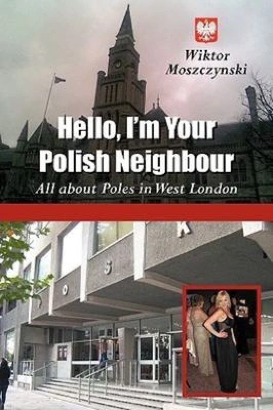 Image of Hello Im Your Polish Neighbour by Wiktor Moszczynski Paperback