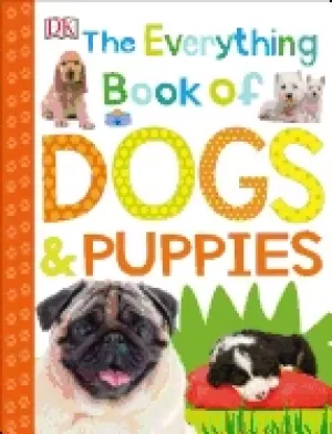 Image of everything book of dogs and puppies