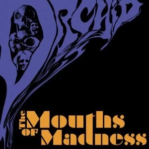 Image of The Mouths of Madness by Orchid CD Album