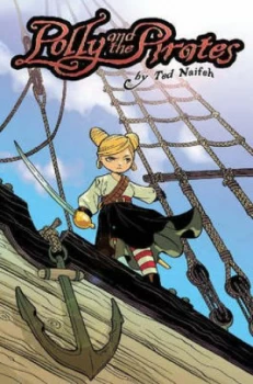 Image of Polly and the pirates Volume one by Ted Naifeh