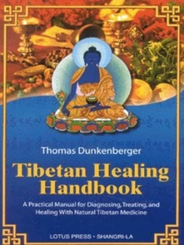 Image of Tibetan Healing Handbook by Thomas Dunkenberger Paperback