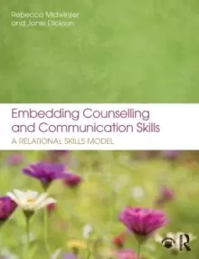Image of Embedding Counselling and Communication Skills : A Relational Skills Model