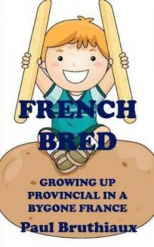 Image of French Bred by Paul Bruthiaux Paperback