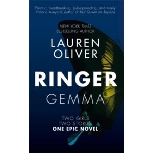 Image of Ringer : Book Two in the addictive, pulse-pounding Replica duology
