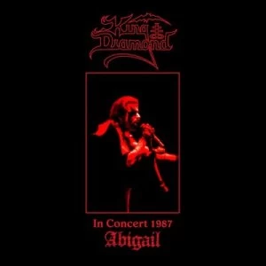 image of In Concert 1987 Abigail by King Diamond CD Album