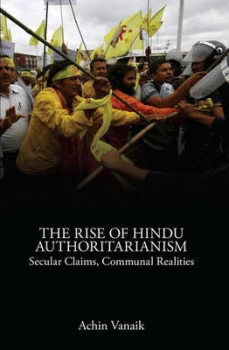 Image of The Rise of Hindu Authoritarianism by Achin Vanaik Book