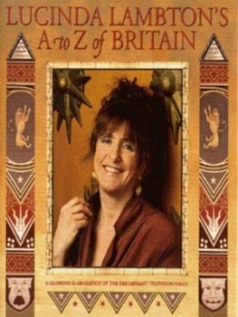Image of Lucinda Lambtons a to Z of Britain. by Lucinda Lambton Hardback