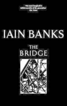 Image of The Bridge by Iain Banks Hardback