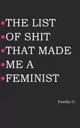 Image of list of shit that made me a feminist