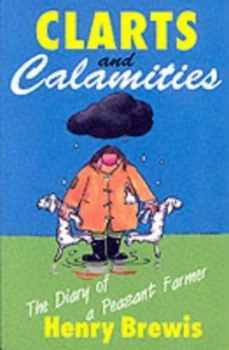 Image of Clarts and Calamities by Henry Brewis Paperback