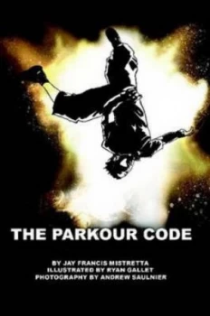 Image of Parkour Code by Jay Francis Mistretta Paperback