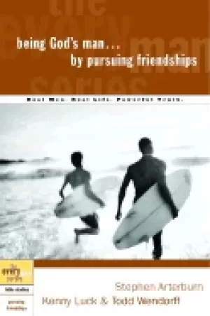 Image of being gods man by pursuing friendships