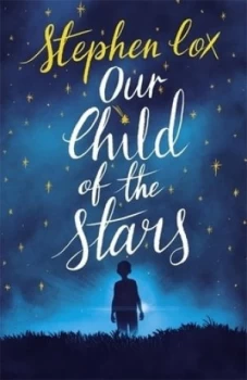 Image of Our child of the stars by Stephen Cox