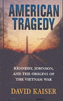 Image of American Tragedy by David Kaiser Paperback