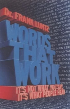 Image of Words That Work by Frank Luntz Paperback