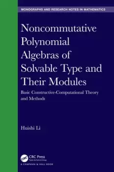Image of Noncommutative Polynomial Algebras of Solvable Type and Their Modules Basic Constructive-Computational Theory and Methods