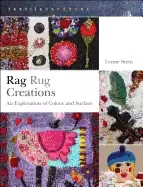 Image of rag rug creations an exploration of colour and surface