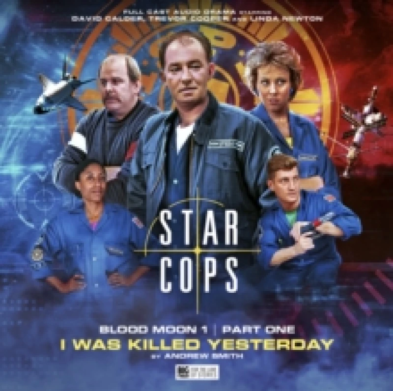Image of Star Cops 4.1: Blood Moon: I Was Killed Yesterday CD-Audio