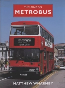 Image of The London Metrobus by Matthew Wharmby Hardback