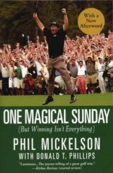 Image of One Magical Sunday by Phil Mickelson Book