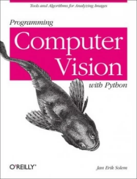 Image of Programming Computer Vision with Python by Jan Erik Solem Paperback