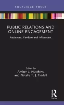 Image of Public Relations and Online Engagement : Audiences, Fandom and Influencers