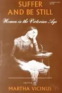 Image of suffer and be still women in the victorian age