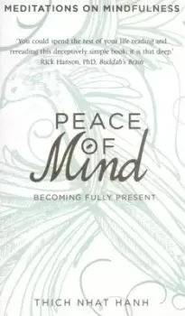 Image of Peace of mind by Nht Hanh