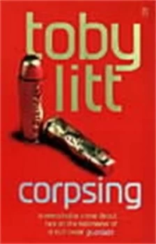 Image of Corpsing by Toby Litt Book