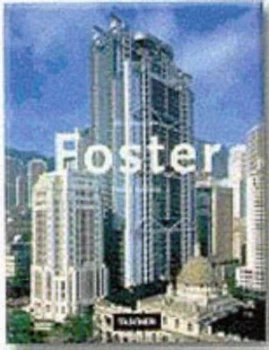 Image of Sir Norman Foster by Philip Jodidio Hardback
