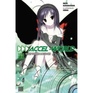 Image of Accel World, Vol. 4 (light novel): Flight Toward a Blue Sky