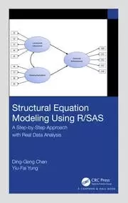 Image of Structural Equation Modeling Using R/SAS A Step-by-Step Approach with Real Data Analysis