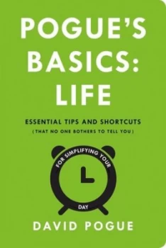 Image of Pogues Basics. Life by David Pogue Paperback