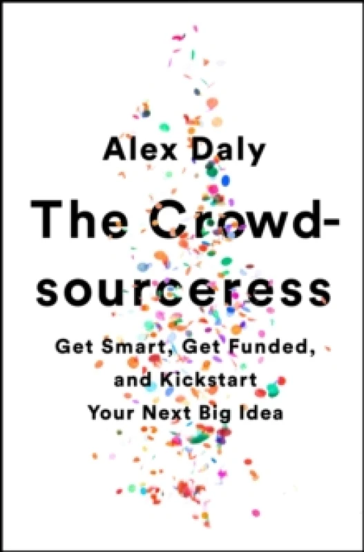 Image of The Crowdsourceress by Alex Daly Paperback