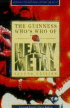 Image of The Guinness Whos Who of Heavy Metal by Colin Larkin Paperback