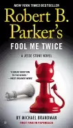 Image of robert b parkers fool me twice