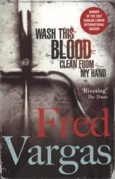 Image of Wash This Blood Clean from My Hand by Fred Vargas Paperback