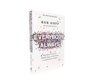 Image of Everybody always by Bob Goff